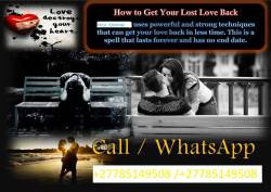 #+27785149508 Powerful Love Spells That Work Instantly, Spells to Fix a Broken Relationship Fast
